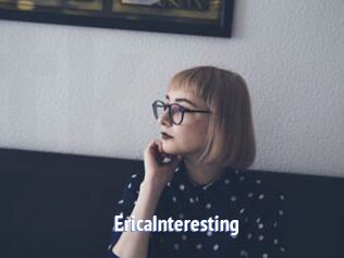 EricaInteresting