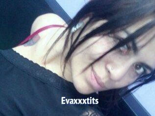 Evaxxxtits