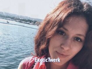 ExoticTwerk