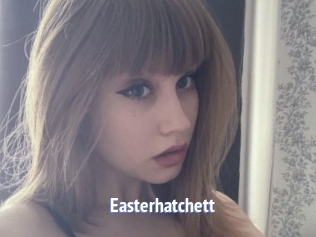Easterhatchett