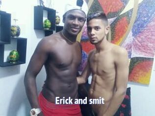 Erick_and_smit