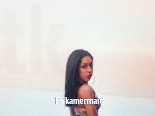 Erikamermaid