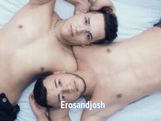 Erosandjosh
