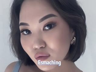 Esmaching