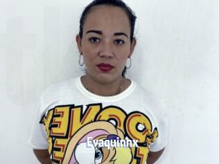 Evaquinnx