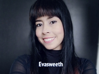 Evasweeth
