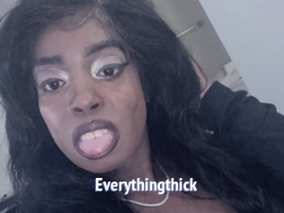 Everythingthick