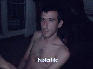 Fasterlife