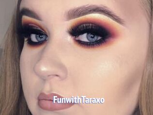 FunwithTaraxo