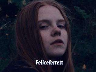 Feliceferrett