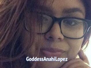 GoddessAnahiLopez