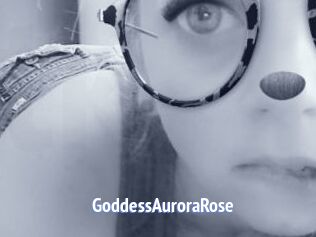 GoddessAuroraRose