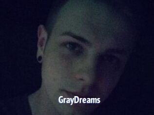 GrayDreams