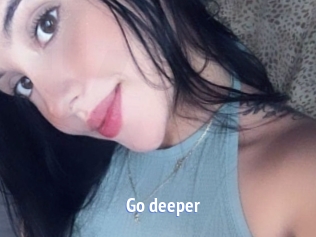 Go_deeper