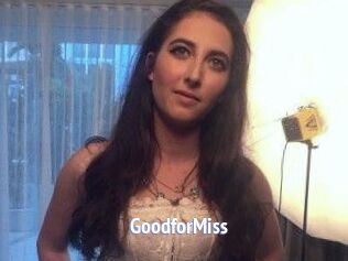 Good_for_Miss