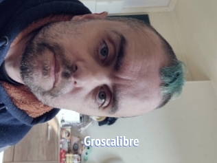 Groscalibre
