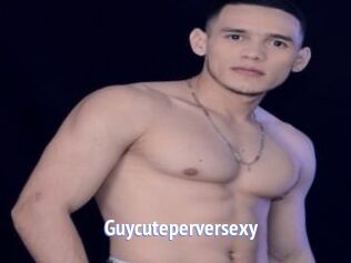Guycuteperversexy