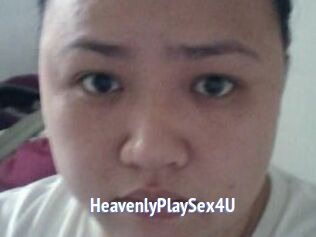 HeavenlyPlaySex4U