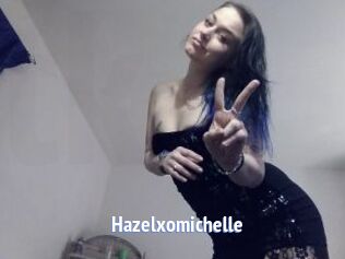 Hazelxomichelle