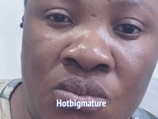 Hotbigmature