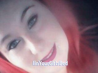 IinYourGirlsBed