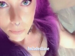 ImJadedJane