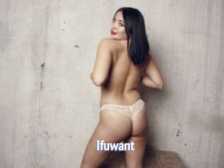 Ifuwant