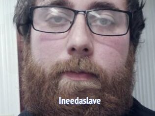 Ineedaslave