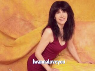 Iwannaloveyou