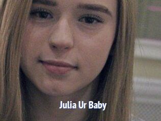Julia_Ur_Baby