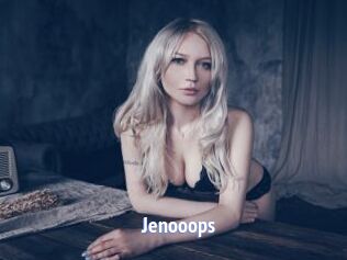 Jenooops