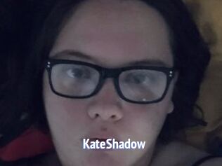 KateShadow