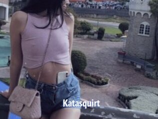Katasquirt