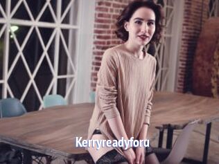 Kerryreadyforu