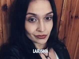 LARISHA
