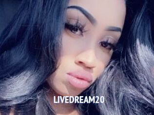 LIVEDREAM20