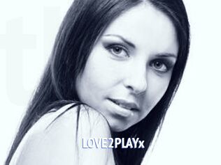 LOVE2PLAYx