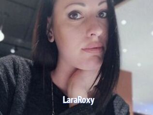 LaraRoxy