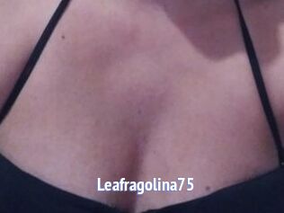 Leafragolina75