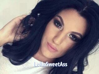 LollaSweetAss