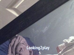 Looking2play