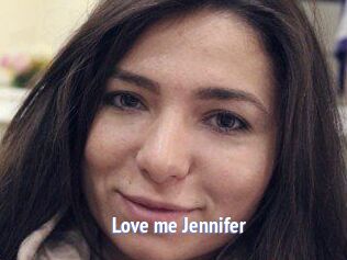 Love_me_Jennifer
