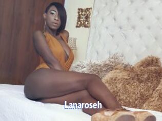 Lanaroseh