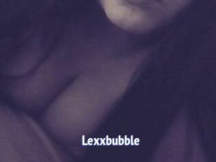 Lexxbubble