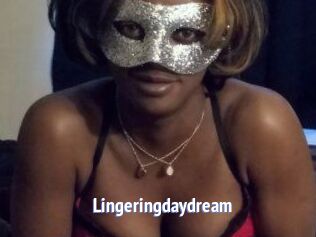 Lingeringdaydream