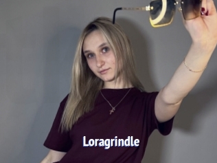 Loragrindle