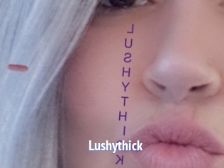 Lushythick