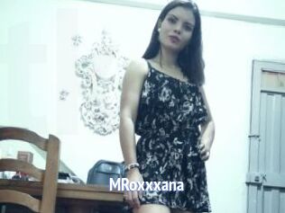 MRoxxxana