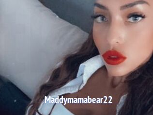 Maddymamabear22