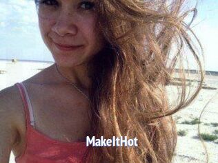 Make_It_Hot